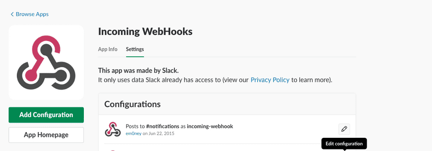 Slack Incoming Webhooks Add
Configuration